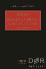 Der Yayınları Deniz Sigortacısının Sorumluluğu - M. Fehmi Ülgener Der Yayınları