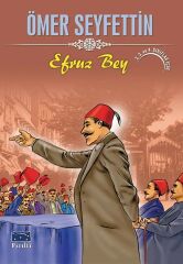 Efruz Bey - Ömer Seyfettin Parıltı Yayınları