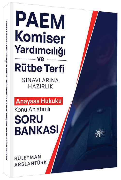 Süleyman Arslantürk PAEM Komiser Yardımcılığı ve Rütbe Terfi Anaysa Hukuku Konu Anlatımlı Soru Bankası Süleyman Arslantürk