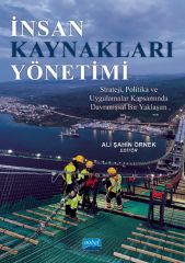 Nobel İnsan Kaynakları Yönetimi, Strateji, Politika ve Uygulamalar Kapsamında Davranışsal Bir Yaklaşım - Ali Şahin Örnek Nobel Akademi Yayınları