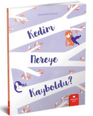 Kedim Nereye Kayboldu - Alexandra Pichard Redhouse Yayınları