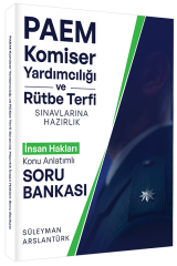 Süleyman Arslantürk PAEM Komiser Yardımcılığı ve Rütbe Terfi İnsan Hakları Konu Anlatımlı Soru Bankası Süleyman Arslantürk