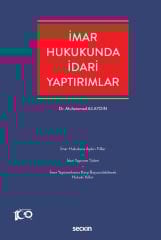 Seçkin İmar Hukukunda İdari Yaptırımlar - Muhammed Ali Aydın Çetin Seçkin Yayınları