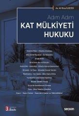 Seçkin Adım Adım Kat Mülkiyeti Hukuku 3. Baskı - Ali Rıza İlgezdi Seçkin Yayınları