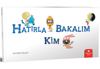 Hatırla Bakalım Kim - Olivier Tallec Redhouse Yayınları