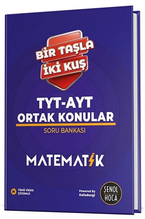 Kafadengi YKS TYT AYT Matematik Bir Taşla İki Kuş Soru Bankası - Şenol Aydın Kafadengi Yayınları
