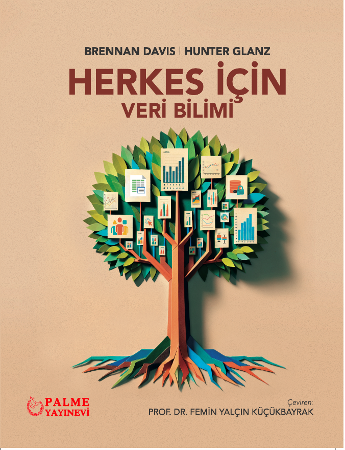 Palme Herkes İçin Veri Bilimi - Brennan Davis Palme Akademik Yayınları