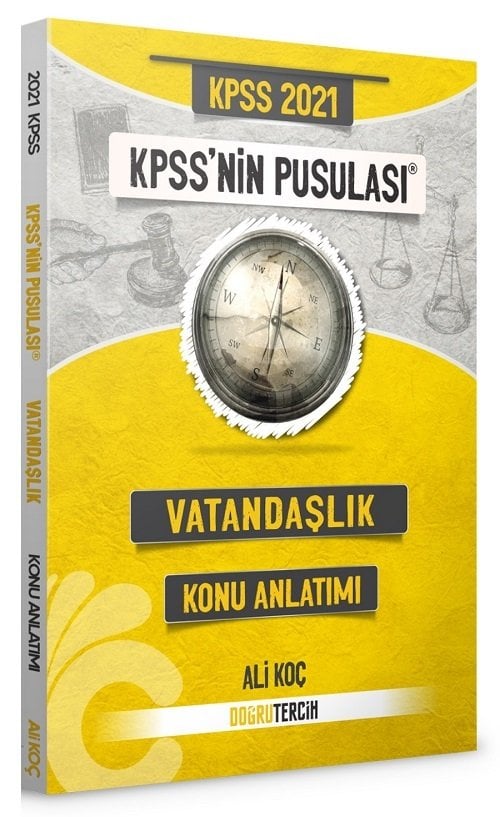SÜPER FİYAT - Doğru Tercih 2021 KPSS nin Pusulası Vatandaşlık Konu Anlatımı - Ali Koç Doğru Tercih Yayınları