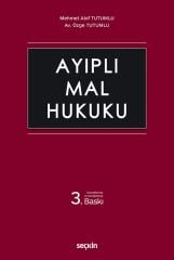 Seçkin Ayıplı Mal Hukuku 3. Baskı - Mehmet Akif Tutumlu Seçkin Yayınları