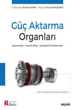 Seçkin Güç Aktarma Organları 2. Baskı - Abdullah Demir, Beytullah Başeğmez Seçkin Yayınları