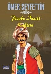 Pembe İncili Kaftan - Ömer Seyfettin Parıltı Yayınları
