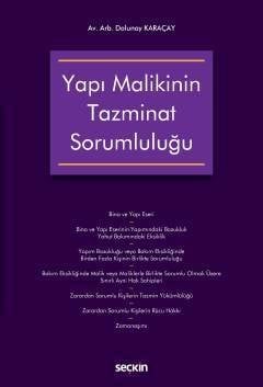 Seçkin Yapı Malikinin Tazminat Sorumluluğu - Dolunay Karaçay Seçkin Yayınları