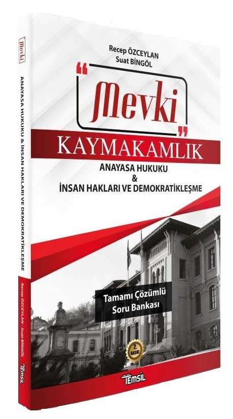 Temsil MEVKİ Kaymakamlık Anayasa Hukuku, İnsan Hakları ve Demokratikleşme Soru Bankası Çözümlü - Recep Özceylan Temsil Yayınları