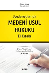 Seçkin Uygulamacılar İçin Medeni Usul Hukuku El Kitabı 8. Baskı - İsmail Ercan Seçkin Yayınları