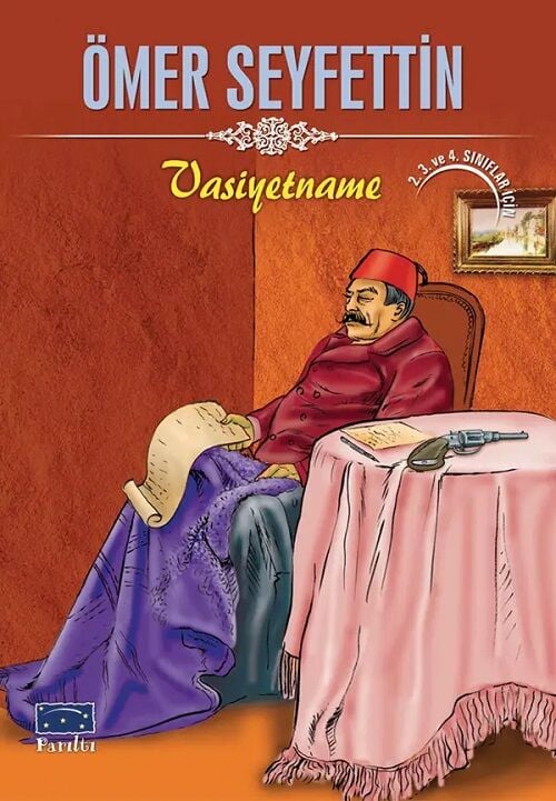 Vasiyetname - Ömer Seyfettin Parıltı Yayınları