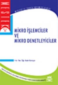 Nobel Mikro İşlemciler ve Mikro Denetleyiciler - Bedri Bahtiyar Nobel Akademi Yayınları