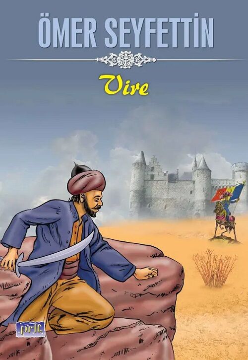 Vire - Ömer Seyfettin Parıltı Yayınları