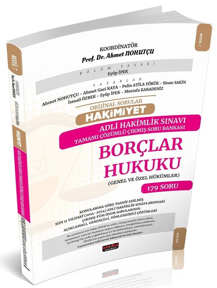 Savaş 2025 HAKİMİYET Adli Hakimlik Borçlar Hukuku Orijinal Çıkmış Soru Bankası Çözümlü - Ahmet Nohutçu Savaş Yayınları