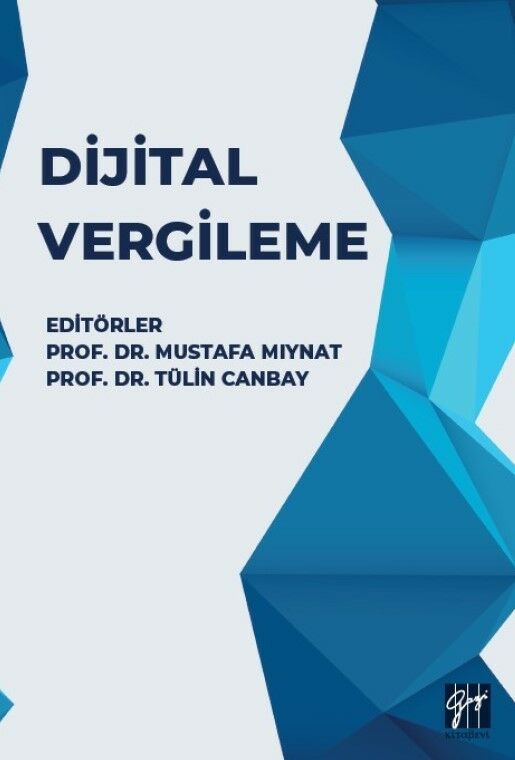 Gazi Kitabevi Dijital Vergileme - Mustafa Mıynat, Tülin Canbay Gazi Kitabevi