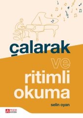 Pegem Çalarak ve Ritimli Okuma - Selin Oyan Pegem Akademi Yayınları