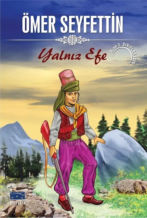 Yalnız Efe - Ömer Seyfettin Parıltı Yayınları