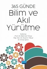Nobel 365 Günde Bilim ve Akıl Yürütme - Mehmet Yılmaz, İbrahim Yüksel, Erhan Şahin Nobel Akademi Yayınları
