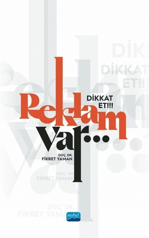 Nobel Dikkat Et Reklam Var - Fikret Yaman Nobel Akademi Yayınları