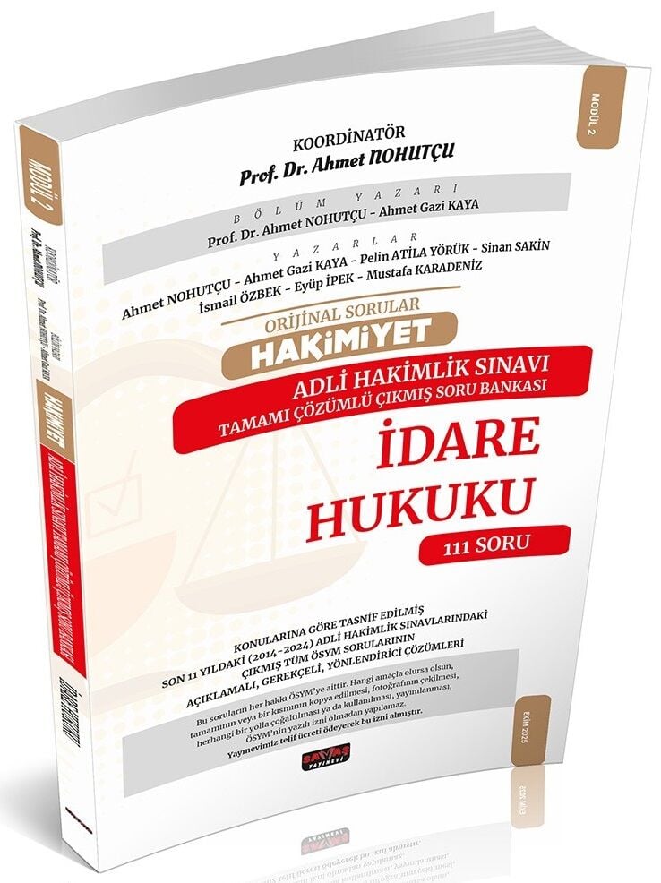 Savaş 2025 HAKİMİYET Adli Hakimlik İdare Hukuku Orijinal Çıkmış Soru Bankası Çözümlü - Ahmet Nohutçu Savaş Yayınları