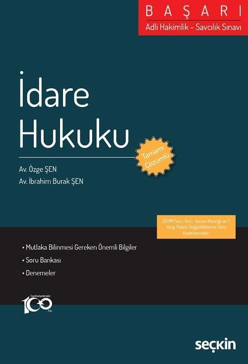 Seçkin BAŞARI Hakimlik İdare Hukuku Soru Bankası Çözümlü - Özge Şen, İbrahim Burak Şen Seçkin Yayınları