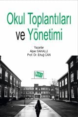 Anı Yayıncılık Okul Toplantıları ve Yönetimi - Alper Sakallı Anı Yayıncılık