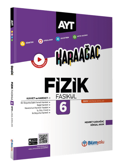 Bilim Yolu YKS AYT Fizik Fasikül-6 Kuvvet ve Hareket-1 Karaağaç Konu Özetli Soru Bankası Bilim Yolu Yayınları