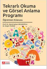 Pegem Tekrarlı Okuma ve Görsel Anlama Programı Öğretmen Kılavuzu - Mecid Ayhan Melekoğlu Pegem Akademik Yayınları