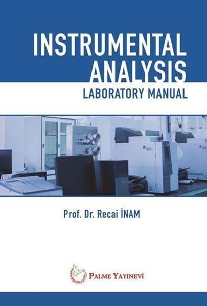 Palme Instrumental Analysis Laboratory Manual - Recai İnam Palme Akademik Yayınları