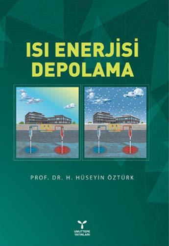 Umuttepe Isı Enerjisi Depolama - H. Hüseyin Öztürk Umuttepe Yayınları