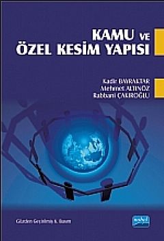 Nobel Kamu ve Özel Kesim Yapısı - Kadir Bayraktar Nobel Akademi Yayınları