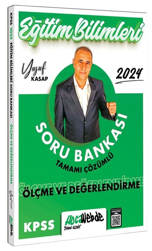 HocaWebde 2024 KPSS Eğitim Bilimleri Ölçme ve Değerlendirme Soru Bankası Çözümlü - Yusuf Kasap HocaWebde Yayınları