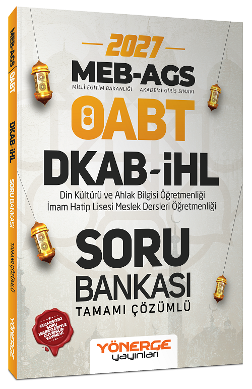 Yönerge 2027 ÖABT MEB-AGS DKAB Din Kültürü ve Ahlak Bilgisi Öğretmenliği Soru Bankası Çözümlü Yönerge Yayınları