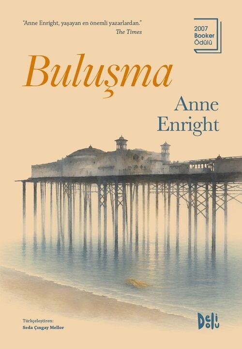 Buluşma - Anne Enright Delidolu Yayınları