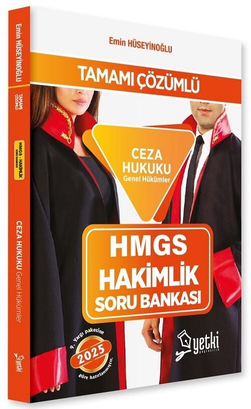 Yetki 2025 HMGS Hakimlik Ceza Hukuku Genel Hükümler Soru Bankası - Emin Hüseyinoğlu Yetki Yayıncılık