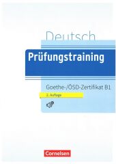Cornelsen Verlag Prüfungstraining Goethe-/ÖSD-Zertifikat B1 Übungsbuch Cornelsen Verlag