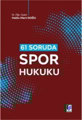 Adalet 61 Soruda Spor Hukuku - Hakkı Mert Doğu Tepe Adalet Yayınevi