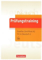 Cornelsen Verlag Prüfungstraining Goethe-Zertifikat A2 Fit in Deutsch 2 Übungsbuch Cornelsen Verlag