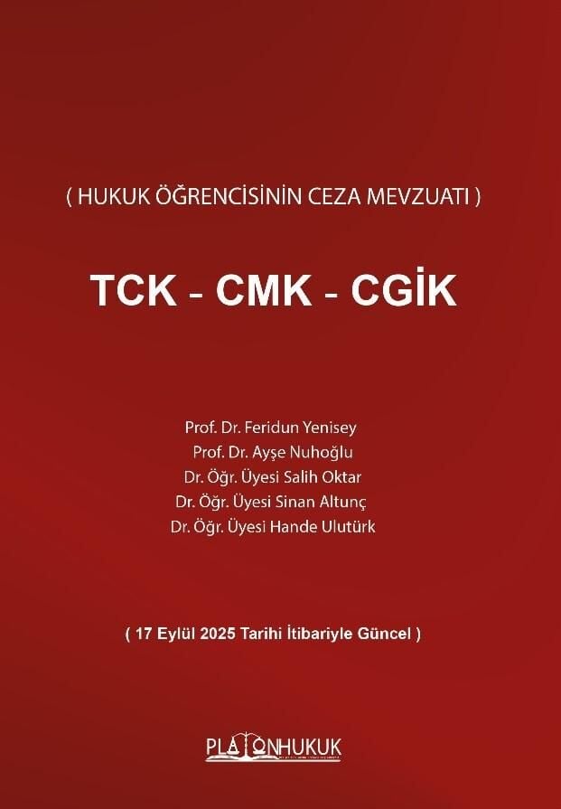 Platon Hukuk Öğrencisinin Ceza Mevzuatı TCK-CMK-CGİK - Feridun Yenisey Platon Hukuk Yayınları