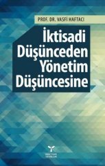 Umuttepe İktisadi Düşünceden Yönetim Düşüncesine - Vasfi Haftacı Umuttepe Yayınları