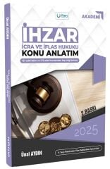 İlken 2025 Adli İdari Hakimlik İcra İflas Hukuku İHZAR Konu Anlatım 2. Baskı - Ünal Aydın İlken Yayınları