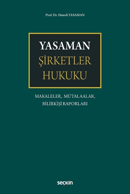 Seçkin Yasaman Şirketler Hukuku - Hamdi Yasaman Seçkin Yayınları