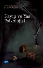 Nobel Kayıp ve Yas Psikolojisi - Emrah Keser Nobel Akademi Yayınları