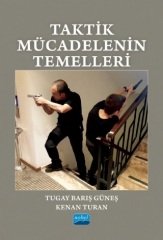 Nobel Taktik Mücadelenin Temelleri - Tugay Barış Güneş, Kenan Turan Nobel Akademi Yayınları
