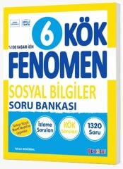 Fenomen Okul 6. Sınıf Sosyal Bilgiler KÖK Maarif Modeli Soru Bankası Çözümlü Fenomen Okul Yayınları