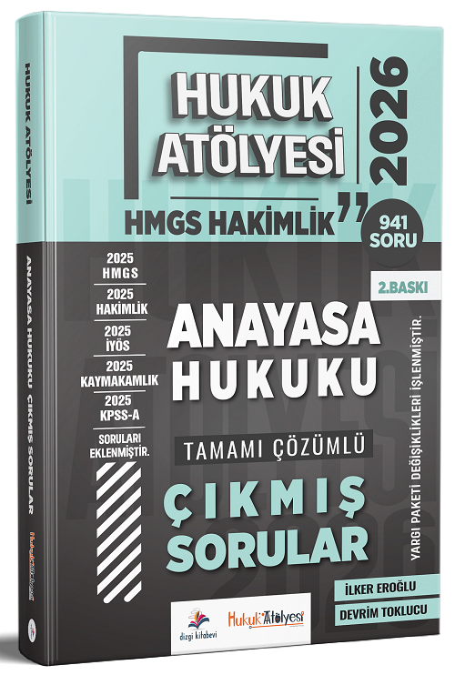 Dizgi Kitap 2026 Hukuk Atölyesi HMGS Hakimlik Anayasa Hukuku Çıkmış Sorular Çözümlü 2. Baskı - İlker Eroğlu, Devrim Toklucu Dizgi Kitap
